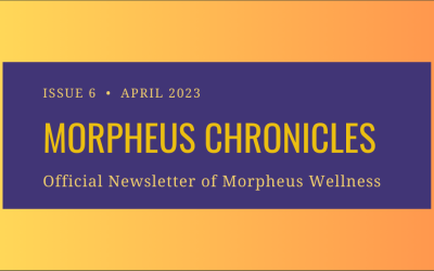 Morpheus Wellness Chronicles April 2023