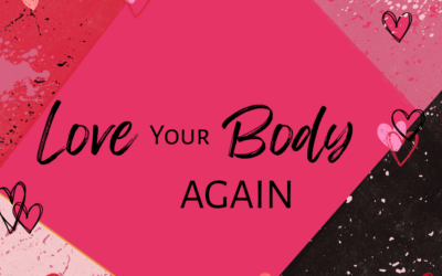 Love Your Body Again